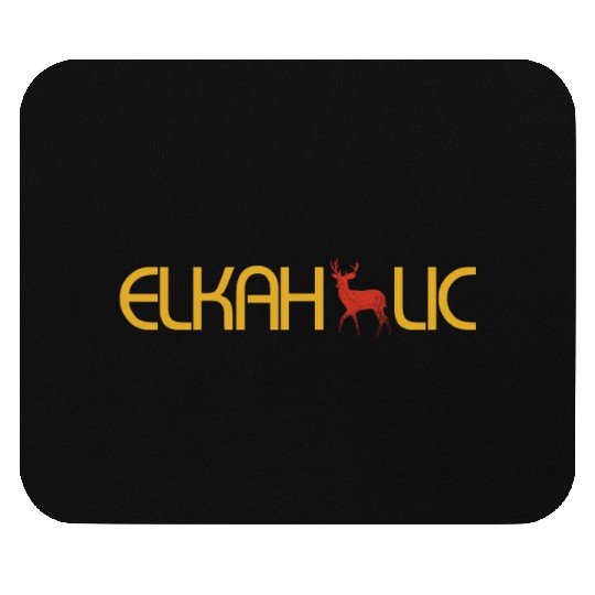 Elk Hunting Elkaholic Hunters Mouse Pads