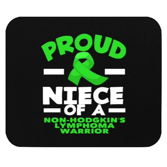 Non-Hodgkin Lymphoma Awareness Proud Niece Mouse Pads