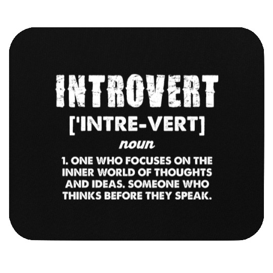 Introvert Definition Focuses on Inner World Mouse Pads