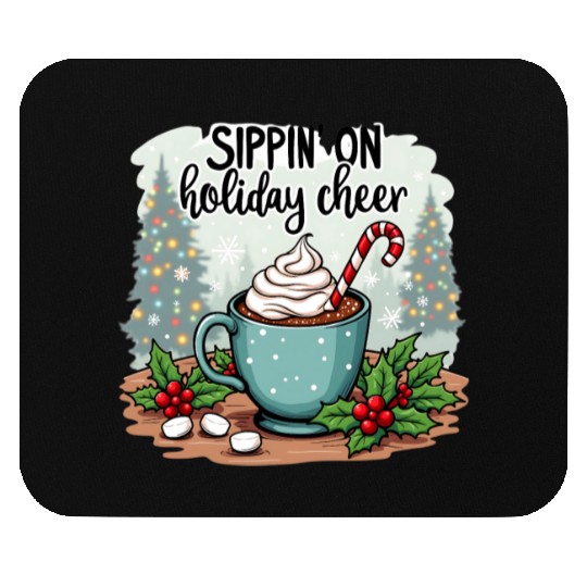 Sippin' On Holiday Cheer Hot Cocoa Mouse Pads