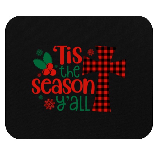 Tis the Season Y'all, Christmas Mouse Pads