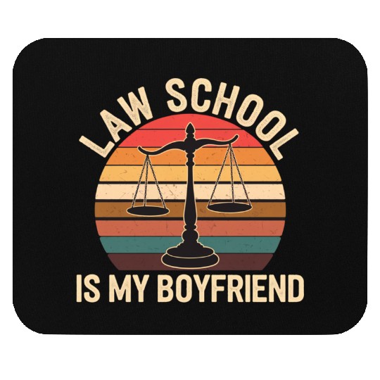 Law School Is My Boyfriend 14 Mouse Pads