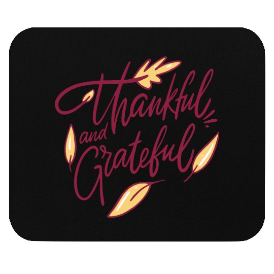 Heartfelt Gratitude: Thankful & Grateful Mouse Pads