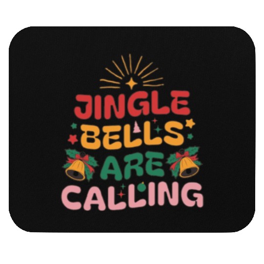 Jingle Bells Are Calling Mouse Pads