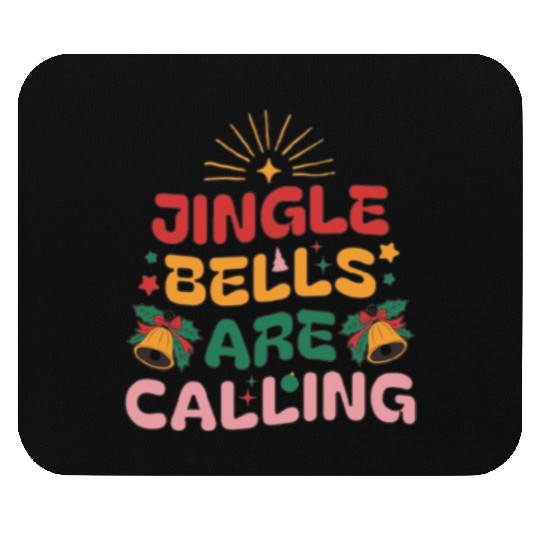 Jingle Bells Are Calling Mouse Pads