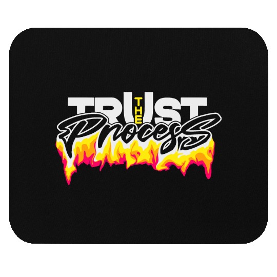 Trust the process typography design Mouse Pads