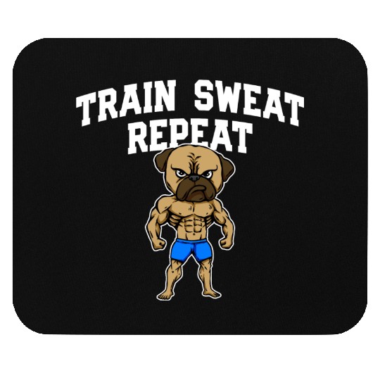 Train Sweat Repeat Funny Workout Humor Gym Sayings Mouse Pads