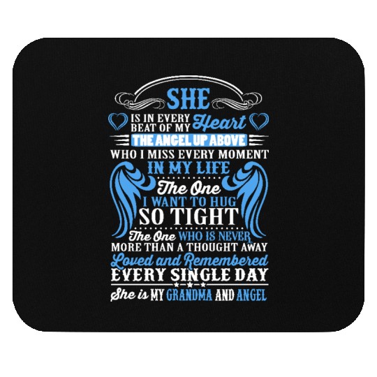 She is in every beat of my heart grandma and angel Mouse Pads