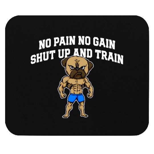 Shut Up and Train Funny Workout Humor Gym Sayings Mouse Pads