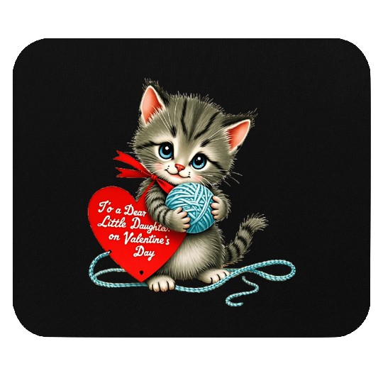 Kitten To a Dear Valentine s Day Card Mouse Pads