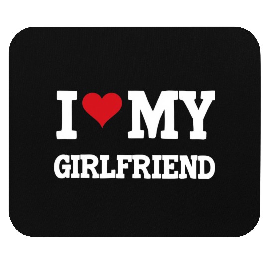 Modern Trendy I Love My Girlfriend Mouse Pads