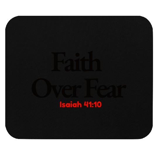 Faith Over Fear Mouse Pads