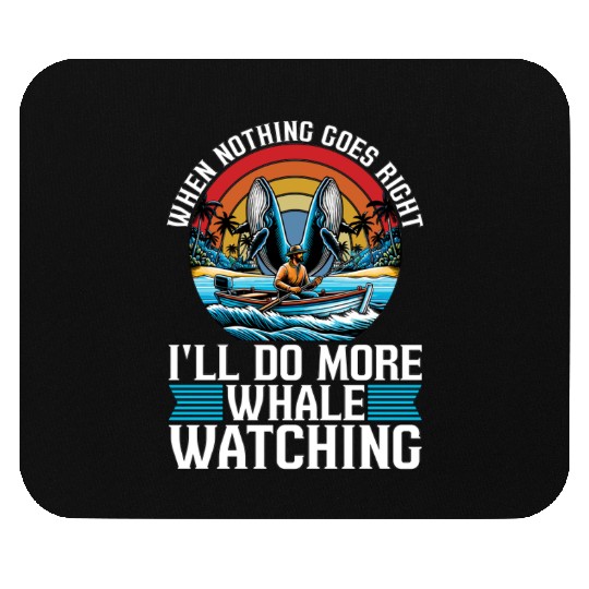 Whale Watching When Nothing Goes Marine Biologist Mouse Pads