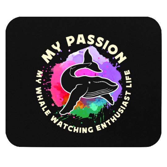 Whale Watching My Passion My Whale Marine Animal Mouse Pads