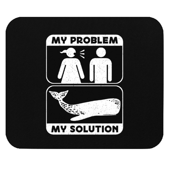 Whale Watching My Problem My Pictogram Dad Mom Mouse Pads