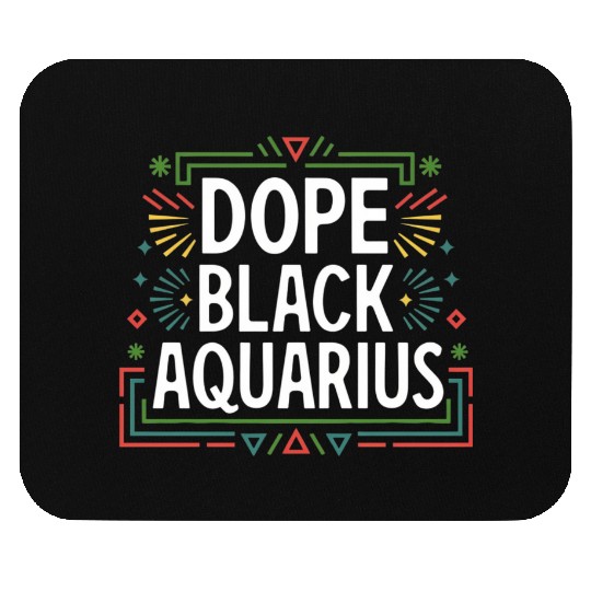 DOPE BLACK AQUARIUS Mouse Pads