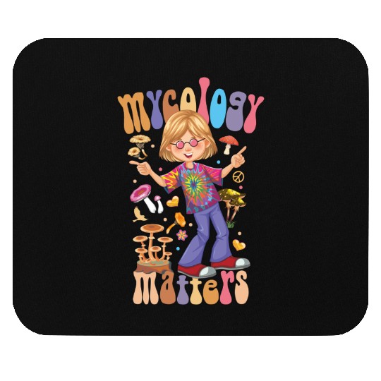 Mushroom Fungi Mycology Matters Funny Hippie style Mouse Pads