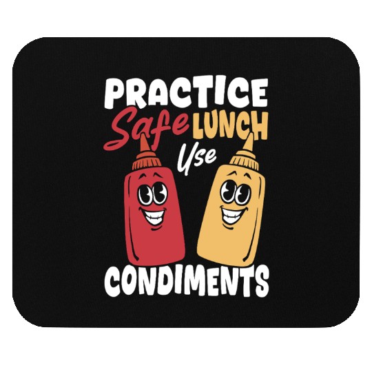 Condiment Practice Safe Lunch Use Condiments Mouse Pads