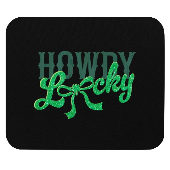 Howdy Lucky Western Cowgirl St Patricks Design Mouse Pads