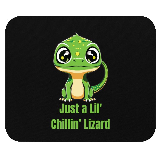 Just a Lil' Chillin’ Lizard Mouse Pads