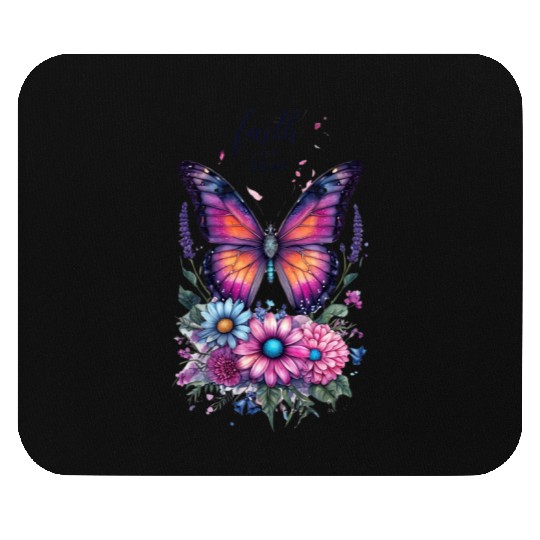 Butterfly with Flowers Art Faith Over Fear Mouse Pads