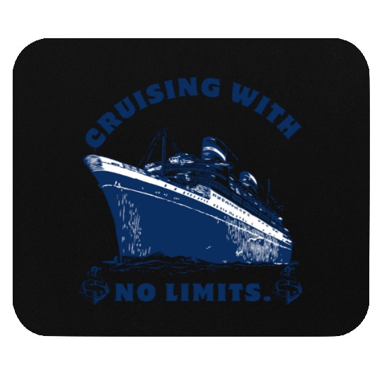 Cruising with No Limits - The Perfect Cruise Gift Mouse Pads