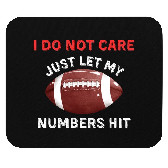 Just Let My Numbers Hit Mouse Pads