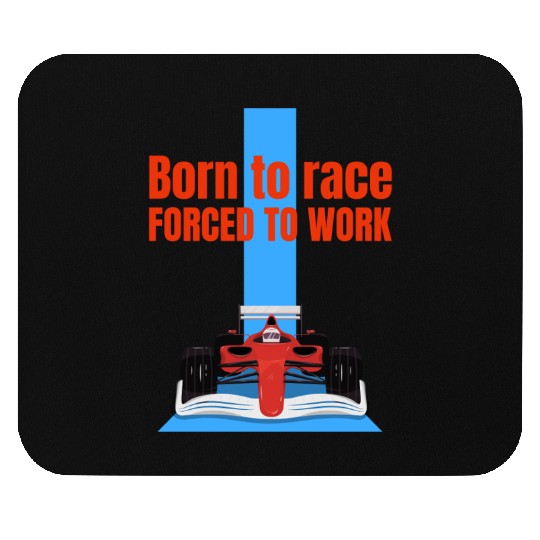 Born to race Mouse Pads