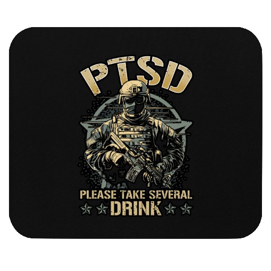 Dysfunctional Veteran Please Take Several Drink Mouse Pads