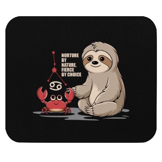 Cancer Zodiac Sloth: Nurture by Nature, Fierce by Mouse Pads