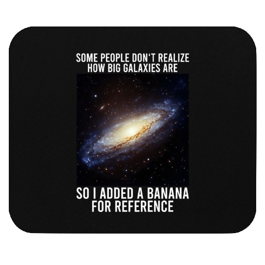 Galaxy Meme Science Astrophysics Astrology Mouse Pads