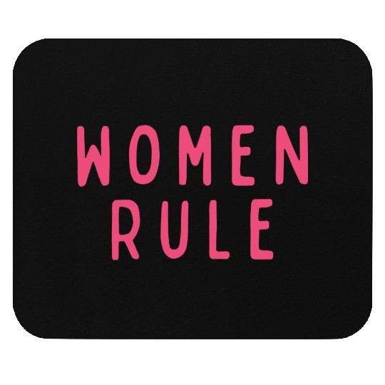 Women Rule Concept Mouse Pads