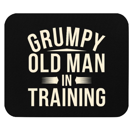 Grumpy Old Man Mouse Pads