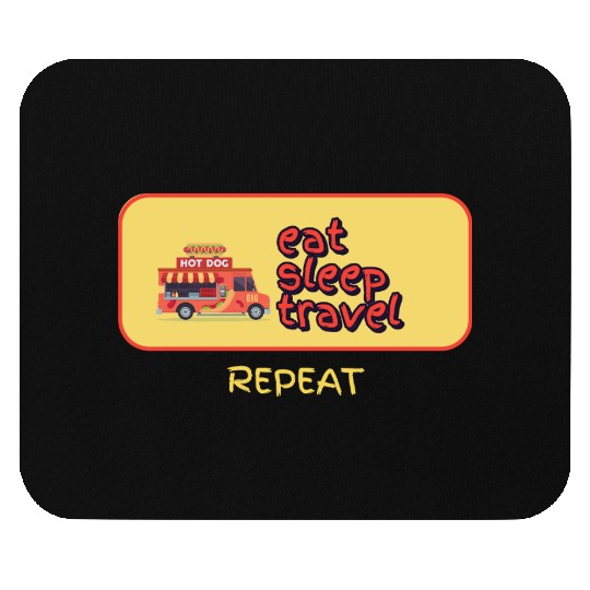 Eat Sleep Travel Repeat Foodie Travel Mouse Pads