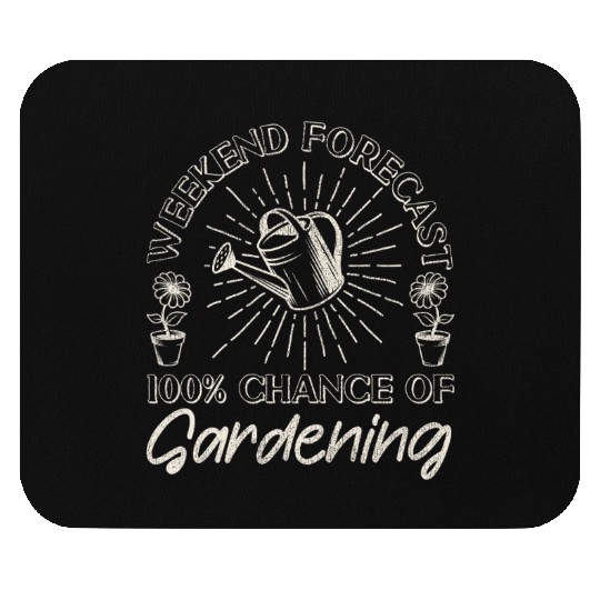 Plant Lover Gardening Weekend Mouse Pads
