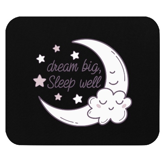 Dream Big, Sleep Well – Cozy Pastel Aesthetic Mouse Pads