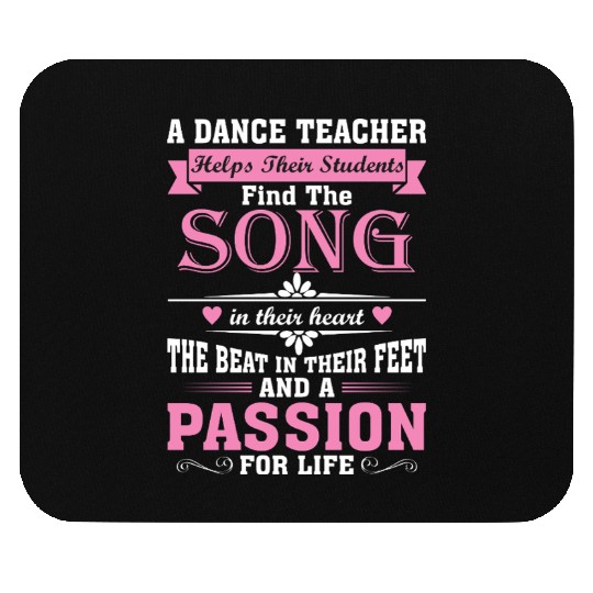 A Dance Teacher Helps Their Students Find The Song Mouse Pads