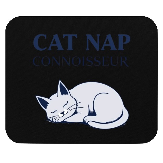 Catnap Connoisseur Mouse Pads