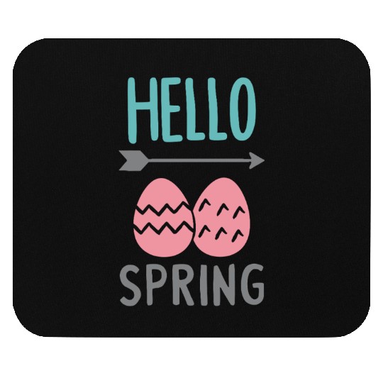 Hello Spring - Spring Design with Easter Eggs Mouse Pads