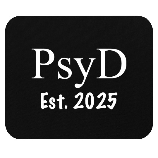 PsyD Psychology Graduation Gift - PsyD 2025 Mouse Pads