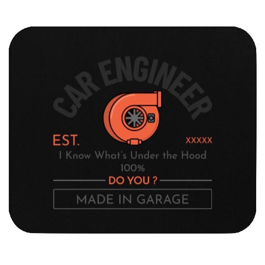 Car engineer i know waht under the hood Mouse Pads