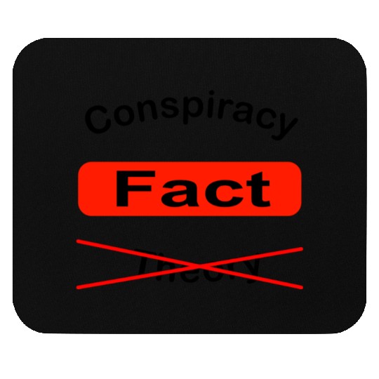 conspiracy fact Mouse Pads