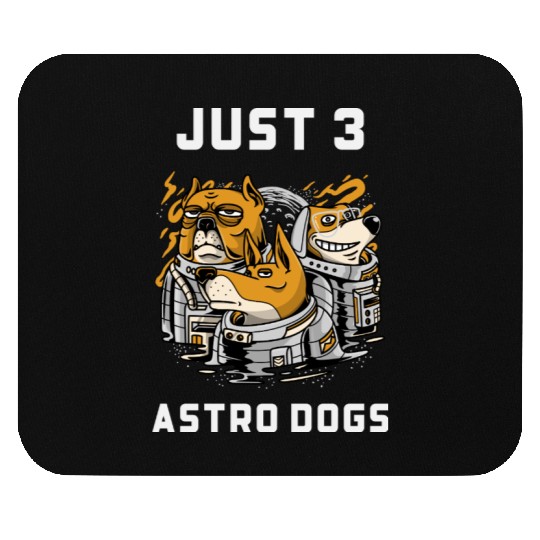Just 3 Astro Dogs Best Selling Mouse Pads