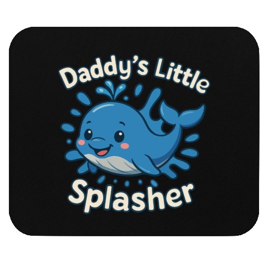 Daddy's Little Splasher Cute Baby Whale Mouse Pads