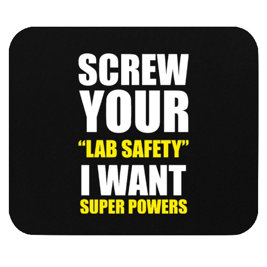 Lab safety Mouse Pads