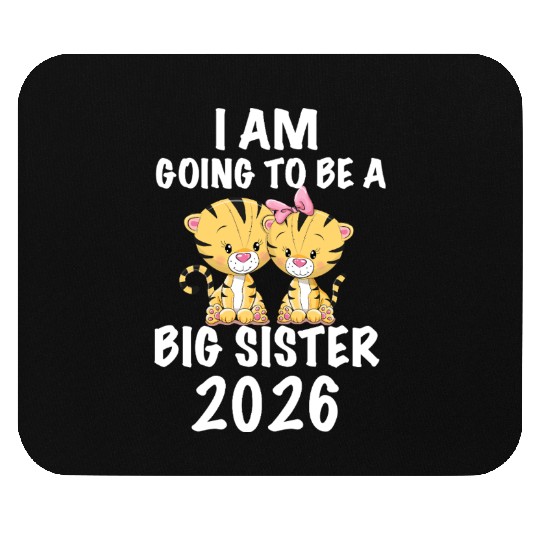 I Am Going to Be a Big Sister 2026 Mouse Pads