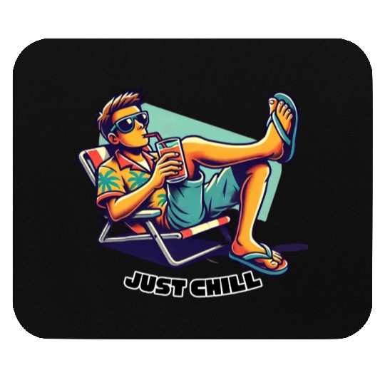 Just Chill Mouse Pads