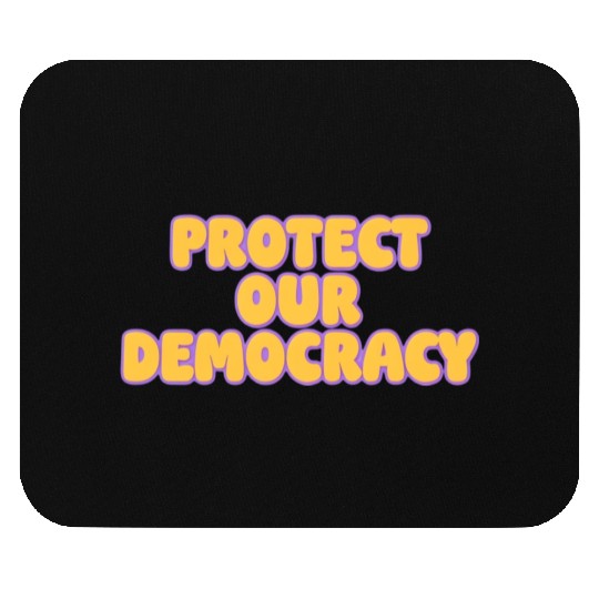 Protect Our Democracy Mouse Pads