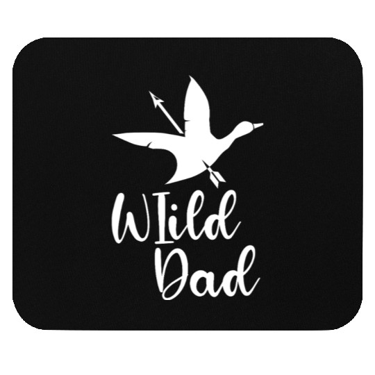 Wild Dad Funny Duck Hunting Father’s Day Quote Mouse Pads