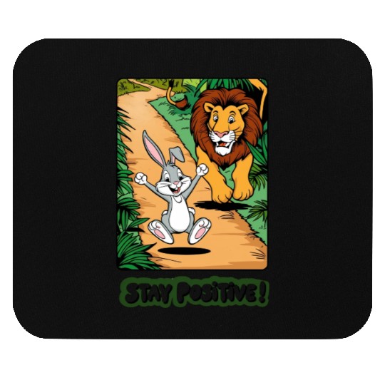 Stay Positive | Motivational & Inspirational Quote Mouse Pads
